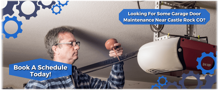 Garage Door Maintenance Castle Rock CO